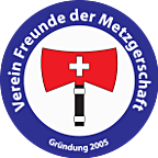 Verein Freunde der Metzgerschaft | Gründung 2005